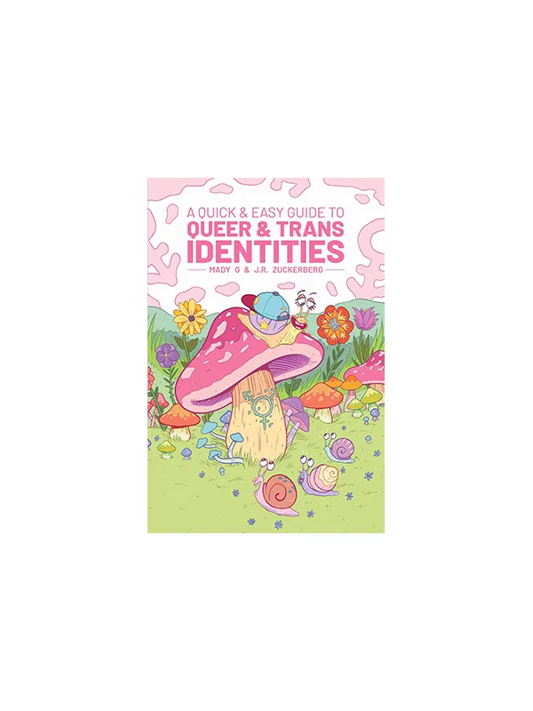 Quick Easy Guide to Queer Trans Identities Oni Press Vibrators